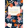 Viel Glück!: Gedichte, Gedanken, Geschichten (Copertina rigida)