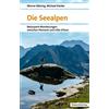 Michael Kleider Die Seealpen: Naturpark-Wanderungen zwischen Piemont (Tascabile)