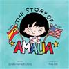 Amalia Garcia Kastberg The Story of Amalia (Tascabile)