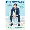 Craig Conover Pillow Talk (Tascabile)