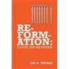 Carl R. Trueman Reformation (Tascabile)