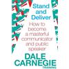 Dale Carnegie Training Stand and Deliver (Tascabile)