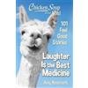 Amy Newmark Chicken Soup for the Soul: Laughter Is the Best Medicine (Tascabile)