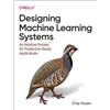 Chip Huyen Designing Machine Learning Systems (Tascabile)