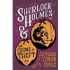 Arthur Conan Do Sherlock Holmes and the Crime of Theft (A Collection (Tascabile)