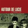Autour De Lucie L'echapee Belle (Vinyl LP) 12" Album Coloured Vinyl
