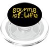 Attrezzature per l'allenamento del Golf Gioco golf Giocatore di golf Palla golf GOLFING IS LIFE Golf PopSockets PopGrip per MagSafe