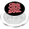 Detti Ispiratori Abbigliamento Motivazio Scegli cosa Calma la tua Anima Detto in Inglese PopSockets PopGrip per MagSafe