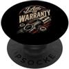Mechanic I Am The Warranty Funny Craftsm Sono il meccanico di garanzia amante delle auto PopSockets PopGrip Adesivo