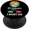 El Salvador Calling I Must Go Tee El Salvador Chiama Devo Andare PopSockets PopGrip Adesivo