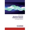 LAP Lambert Academic Publishing Dynamic Financial Statement Analysis: An Econophysics Approach