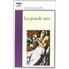 IL ROSONE. INVENZIONE La grande sete
