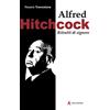 Edizioni Sabinae Alfred Hitchcock. Ritratti di signore