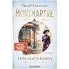 Marie Lacrosse Montmartre - Licht und Schatten: Roman (Tascabile)
