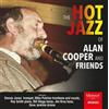 Alan Cooper and Friends The Hot Jazz of Alan Cooper and Friends (CD) Album