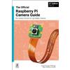 David Plowman The official Raspberry Pi Camera Module guide, 2nd Edi (Tascabile)
