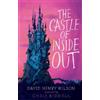 David Henry Wilson The Castle of Inside Out (Tascabile)