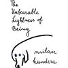Milan Kundera The Unbearable Lightness of Being (Tascabile)