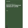 Novum Testamentum Graece et Latine (Copertina rigida)