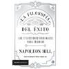 Napoleon Hill La Filosofía del Éxito (Tascabile)