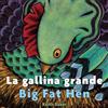 Keith Baker La Gallina Grande: Big Fat Hen Spanish/English (Libro di cartone)