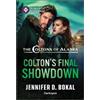Jennifer D Bokal Colton's Final Showdown (Tascabile) Coltons of Alaska