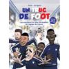 Jungle Un truc de foot: Les anecdotes les plus incroyables de l'équipe de France