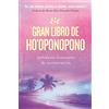 Obelisco El gran libro de Ho'oponopono/ The Great Book of Ho'oponopono: Sabiduria Hawaina De Autocuracion