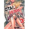 Chousuke Nagashima The Otaku in 10,000 BC, Volume 3 (Tascabile)