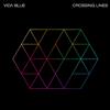 Crossing Lines (Vinyl) Vida Blue