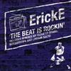 Erick E Beat Is Rockin (Vinyl LP)