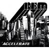 R.E.M. Accelerate (CD) Album