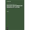 Novum Testamentum Graece et Latine (Copertina rigida)