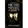 Dmitry Glukhovsky Metro 2034 (Copertina rigida)