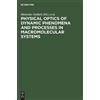 Physical optics of dynamic phenomena and processes in macromo (Copertina rigida)