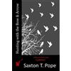 Saxton Pope Hunting with the Bow & Arrow (Tascabile)