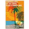 Ernesto Che Guevara Reminiscences of the Cuban Revolutionary War (Tascabile)