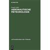 Franz Linke Aeronautische Meteorologie (Copertina rigida)