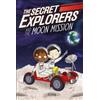 SJ King The Secret Explorers and the Moon Mission (Tascabile) Secret Explorers