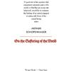 Arthur Schopenhauer On the Suffering of the World (Tascabile)