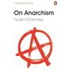 Noam Chomsky On Anarchism (Tascabile)
