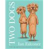 Ian Falconer Two Dogs (Tascabile)
