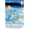 HarperVoyager THE WANDERING FIRE: The Fionavar Tapestry Book Two