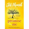 Headline Review Promise me: 'A fabulous story of love and friendship' Milly Johnson