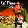 Lil' Nathan & The Zydeco Big Timers Zydeco Ballin' (CD)