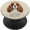 CKCS Gifts And Dog Lover Tees by taiche Occhi calmi, cuore leale, anima reale PopSockets PopGrip Adesivo