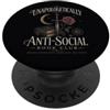 Goth Book Club Apparel Dark Romance Reader Gotico Amante dei libri Introverso PopSockets PopGrip Adesivo