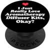 Essential Oils & Diffuser Massage Relaxa I Just Really Love Aromaterapia Diffusore Kit Ok? Massaggio PopSockets PopGrip Adesivo