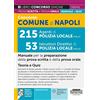 Edizioni Simone Concorso Comune di Napoli 215 Agenti di Polizia locale POL/C - 53 Istruttori Direttivi di Polizia locale POL/D - Manuale per la preparazione della prova scritta e della prova orale