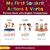 My First Picture Book Inc My First Sanskrit Action & Verbs Picture Book with English Translations